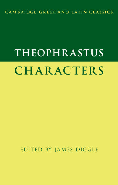 Theophrastus: Characters (Hardback) 9781108831284