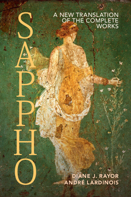 Sappho; A New Translation of the Complete Works (Hardback) 9781108831680