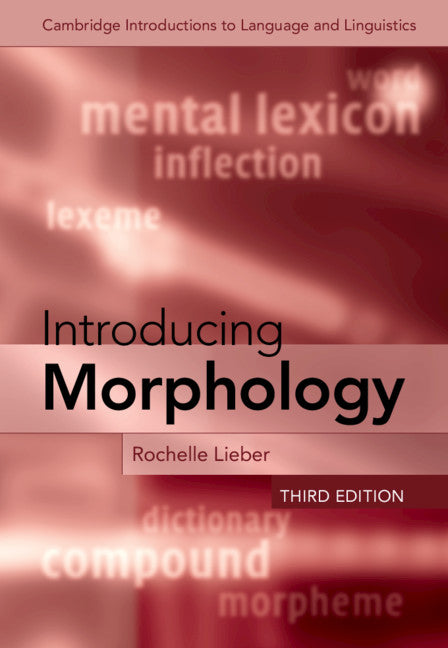 Introducing Morphology (Hardback) 9781108832489