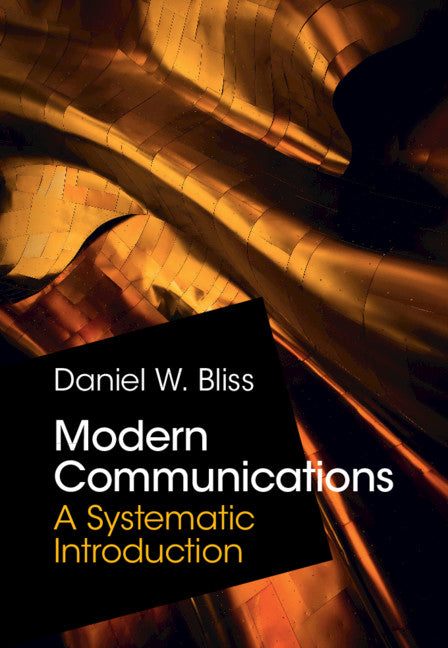 Modern Communications; A Systematic Introduction (Hardback) 9781108833431