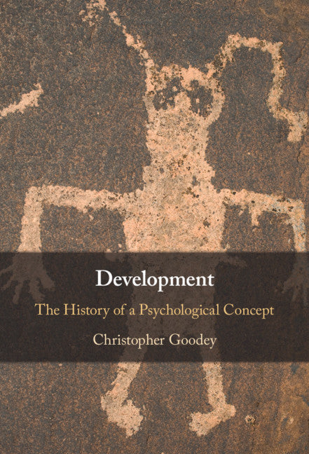 Development; The History of a Psychological Concept (Hardback) 9781108833479