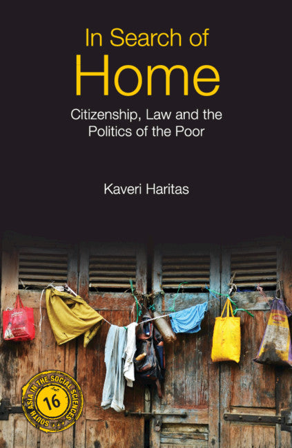 In Search of Home; Citizenship, Law and the Politics of the Poor (Hardback) 9781108834049