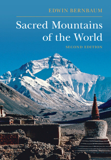 Sacred Mountains of the World (Hardback) 9781108834742