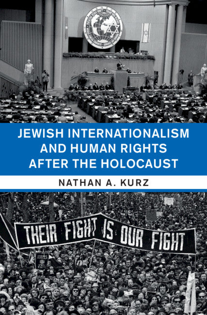 Jewish Internationalism and Human Rights after the Holocaust (Hardback) 9781108834926