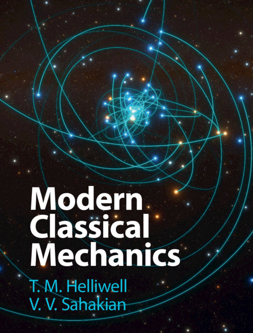 Modern Classical Mechanics (Hardback) 9781108834971