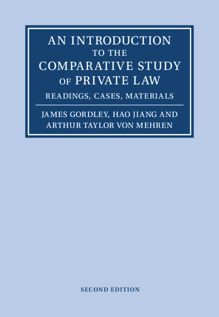 An Introduction to the Comparative Study of Private Law; Readings, Cases, Materials (Hardback) 9781108835848