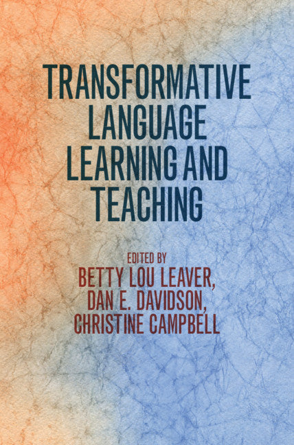 Transformative Language Learning and Teaching (Hardback) 9781108836098