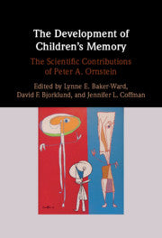 The Development of Children's Memory; The Scientific Contributions of Peter A. Ornstein (Paperback / softback) 9781108819046