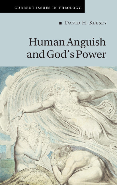 Human Anguish and God's Power (Hardback) 9781108836975