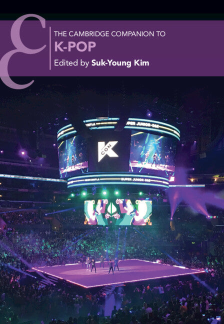 The Cambridge Companion to K-Pop (Hardback) 9781108837057