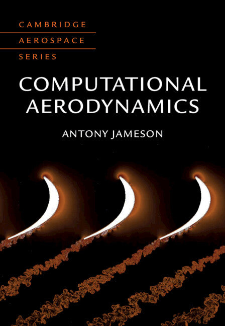 Computational Aerodynamics (Hardback) 9781108837880