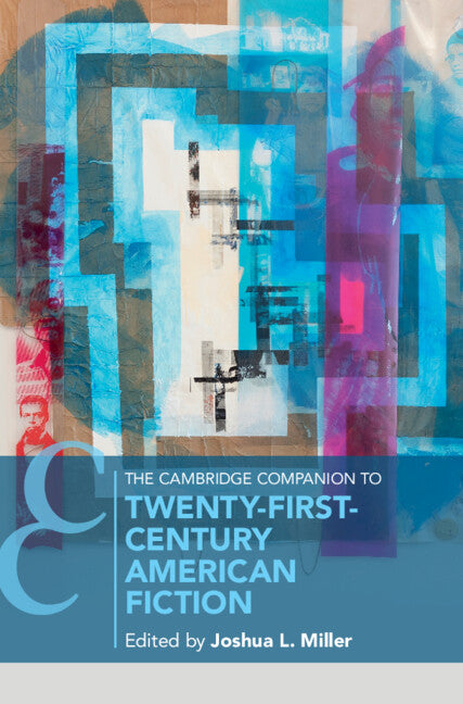 The Cambridge Companion to Twenty-First Century American Fiction (Hardback) 9781108838276