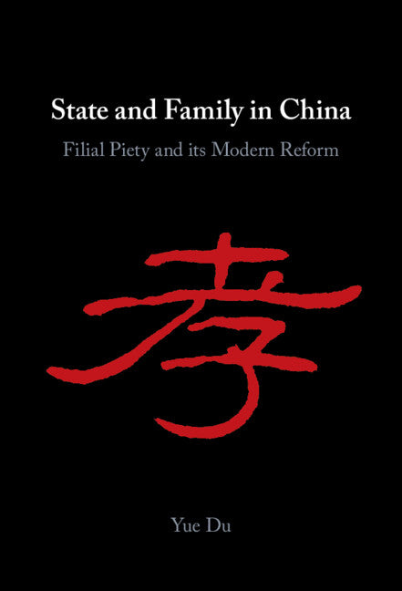 State and Family in China (Hardback) 9781108838351