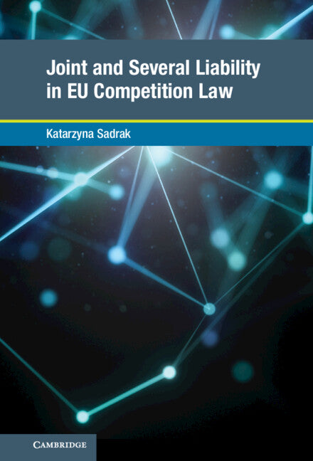 Joint and Several Liability in EU Competition Law (Hardback) 9781108839310