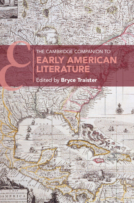 The Cambridge Companion to Early American Literature (Hardback) 9781108840040