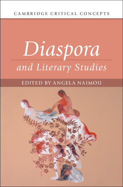 Diaspora and Literary Studies (Hardback) 9781108840934