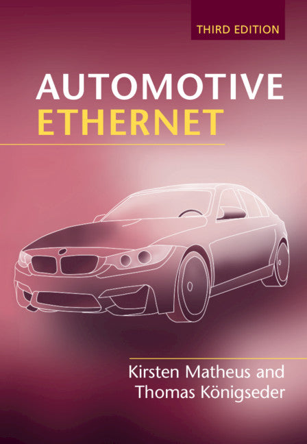 Automotive Ethernet (Hardback) 9781108841955