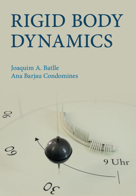 Rigid Body Dynamics (Hardback) 9781108842136