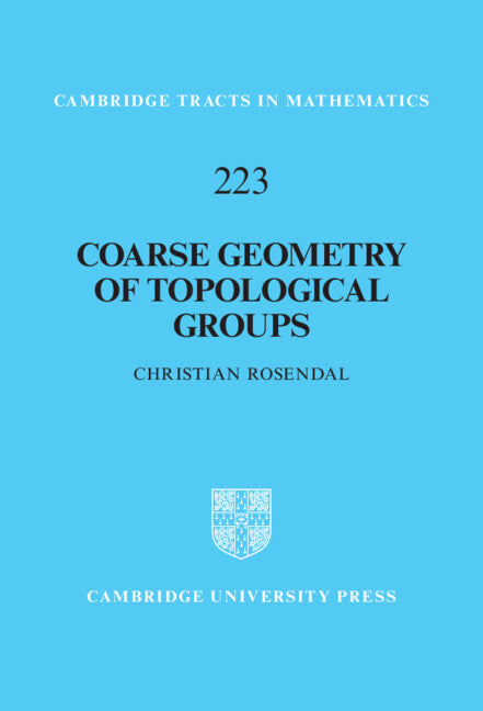 Coarse Geometry of Topological Groups (Hardback) 9781108842471