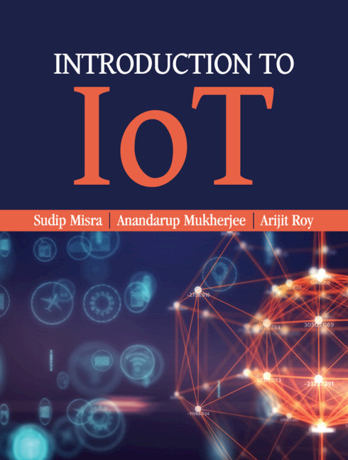 Introduction to IoT (Hardback) 9781108842952