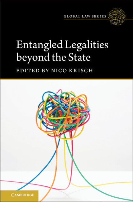 Entangled Legalities Beyond the State (Hardback) 9781108843065