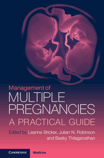 Management of Multiple Pregnancies; A Practical Guide (Hardback) 9781108843195