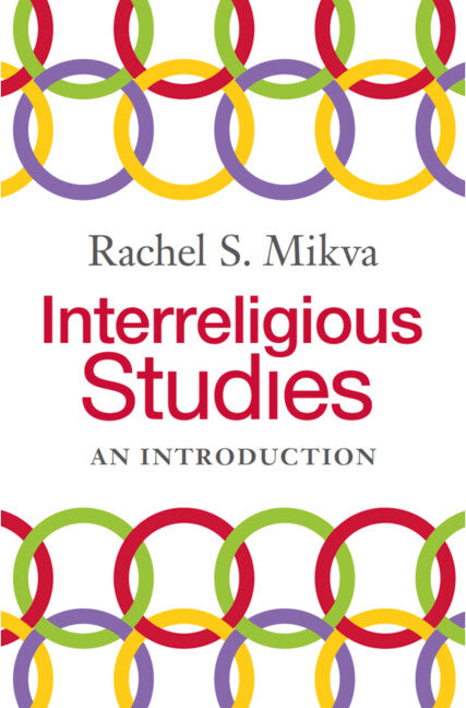 Interreligious Studies; An Introduction (Hardback) 9781108843775