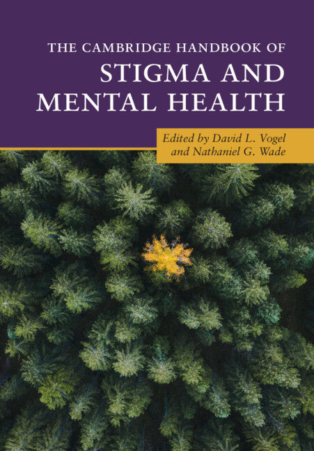 The Cambridge Handbook of Stigma and Mental Health (Hardback) 9781108843904