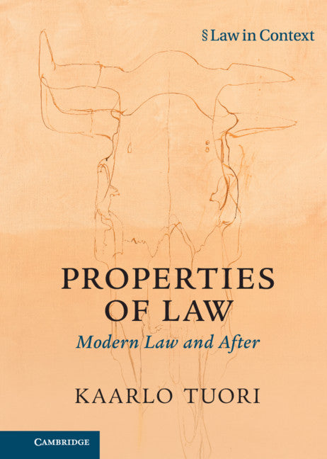 Properties of Law; Modern Law and After (Hardback) 9781108844727