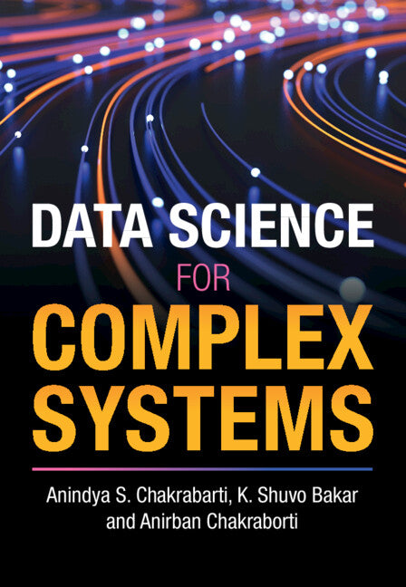 Data Science for Complex Systems (Hardback) 9781108844796