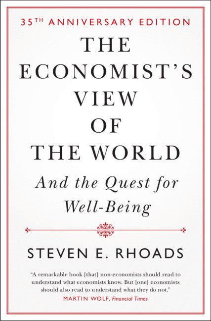 The Economist's View of the World; And the Quest for Well-Being (Hardback) 9781108845946