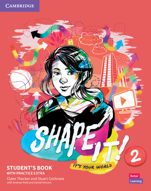 Shape It! Level 2 Student's Book with Practice Extra (Multiple-component retail product) 9781108847025