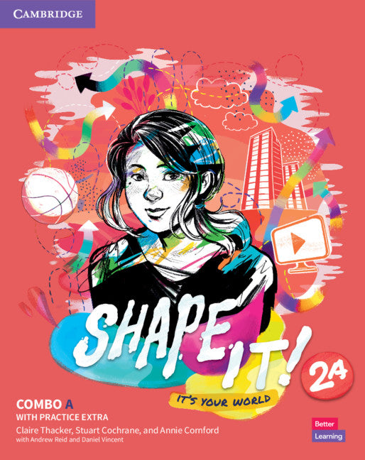 Shape It! Level 2 Combo A Student's Book and Workbook with Practice Extra (Multiple-component retail product) 9781108847322