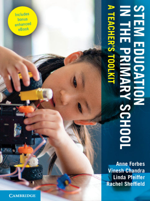 STEM Education in the Primary School; A Teacher's Toolkit (Multiple-component retail product) 9781108868495