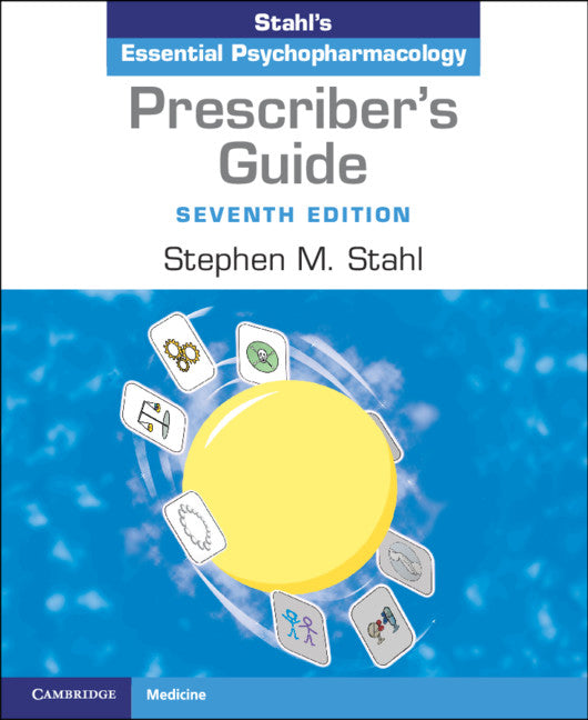 Prescriber's Guide; Stahl's Essential Psychopharmacology (Spiral bound) 9781108926027