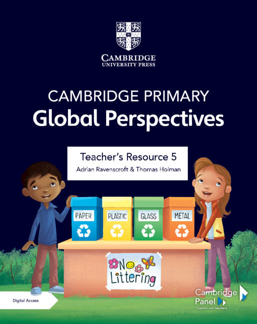 Cambridge Primary Global Perspectives Teacher's Resource 5 with Digital Access (Multiple-component retail product) 9781108926805