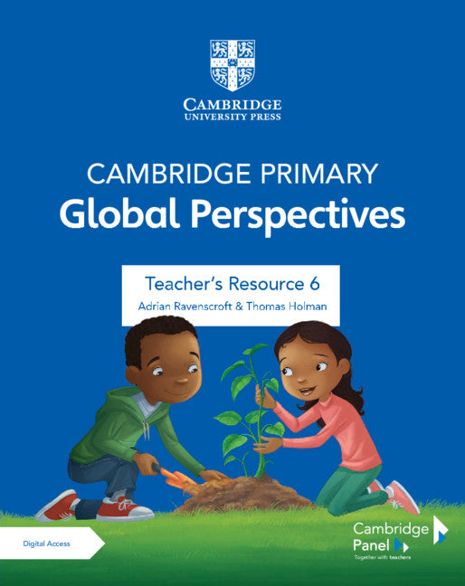 Cambridge Primary Global Perspectives Stage 6 Teacher's Resource with Digital Access (Multiple-component retail product) 9781108926867