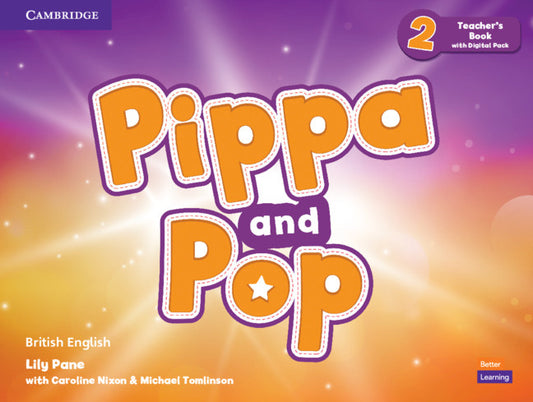 Pippa and Pop Level 2 Teacher's Book with Digital Pack British English (Multiple-component retail product) 9781108928434