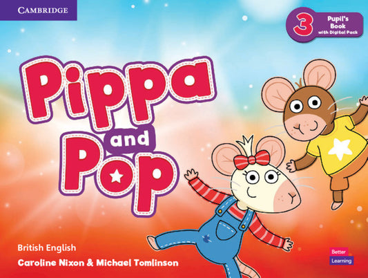 Pippa and Pop Level 3 Pupil's Book with Digital Pack British English (Multiple-component retail product) 9781108928489