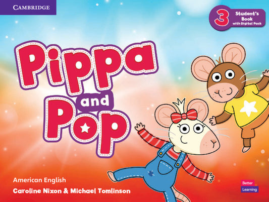 Pippa and Pop Level 3 Student's Book with Digital Pack American English (Multiple-component retail product) 9781108928656