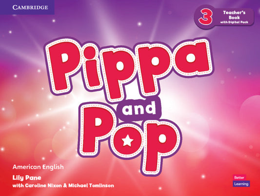 Pippa and Pop Level 3 Teacher's Book with Digital Pack American English (Multiple-component retail product) 9781108928687