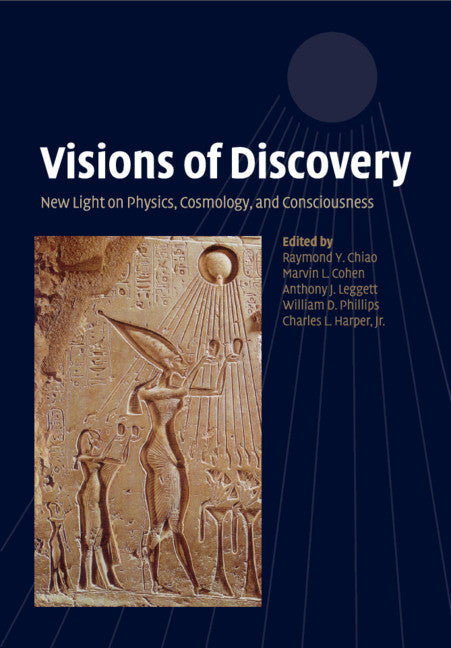 Visions of Discovery; New Light on Physics, Cosmology, and Consciousness (Paperback / softback) 9781108928724