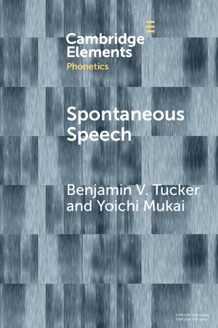 Spontaneous Speech (Paperback / softback) 9781108932004