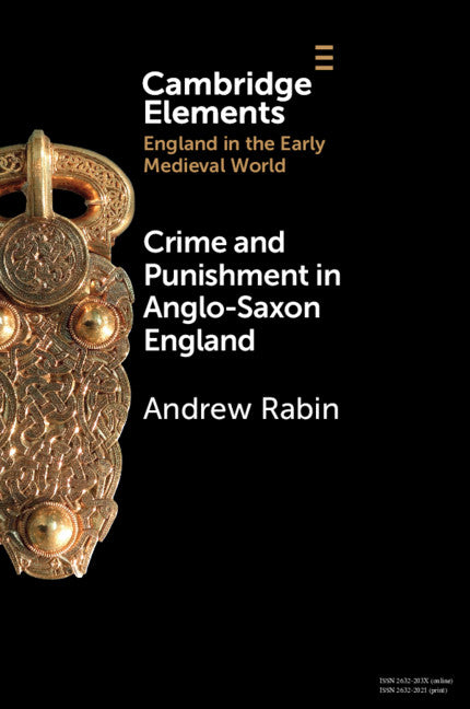 Crime and Punishment in Anglo-Saxon England (Paperback / softback) 9781108932035