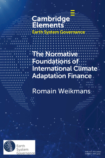 The Normative Foundations of International Climate Adaptation Finance (Paperback / softback) 9781108932073