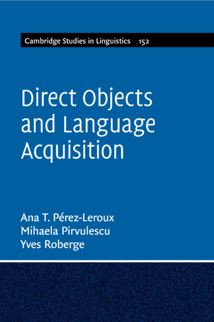 Direct Objects and Language Acquisition (Paperback / softback) 9781108941013