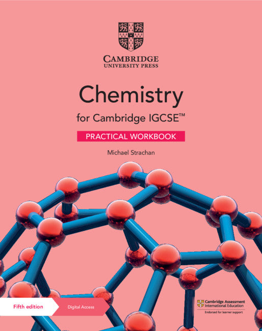 Cambridge IGCSE™ Chemistry Practical Workbook with Digital Access (2 Years) (Multiple-component retail product) 9781108948340