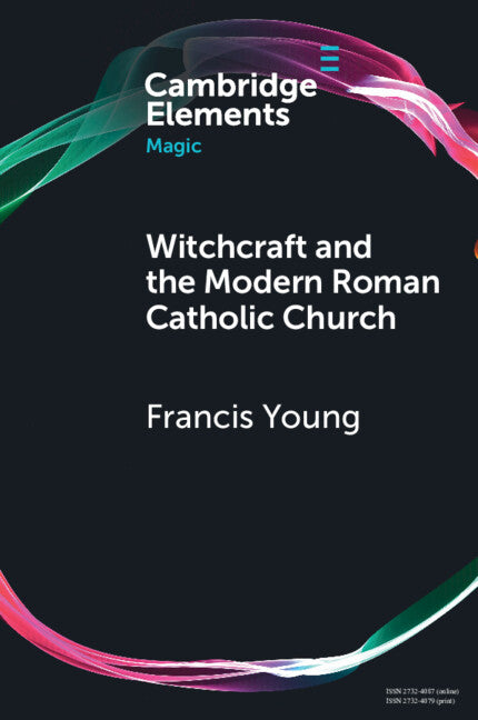 Witchcraft and the Modern Roman Catholic Church (Paperback / softback) 9781108948753