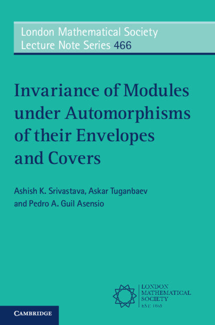 Invariance of Modules under Automorphisms of their Envelopes and Covers (Paperback / softback) 9781108949538