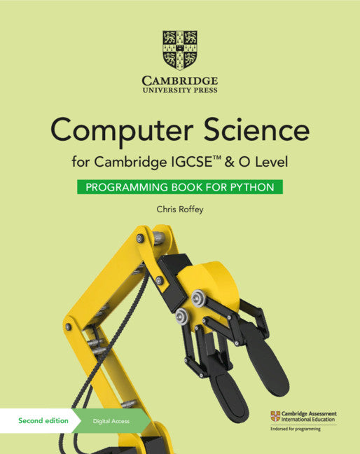 Cambridge IGCSE™ and O Level Computer Science Programming Book for Python with Digital Access (2 Years) (Multiple-component retail product) 9781108951562